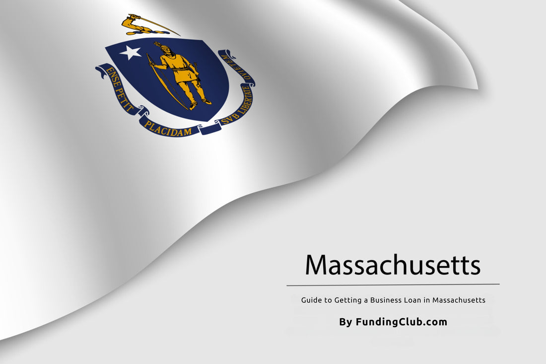 Guide to Getting a Business Loan in Massachusetts