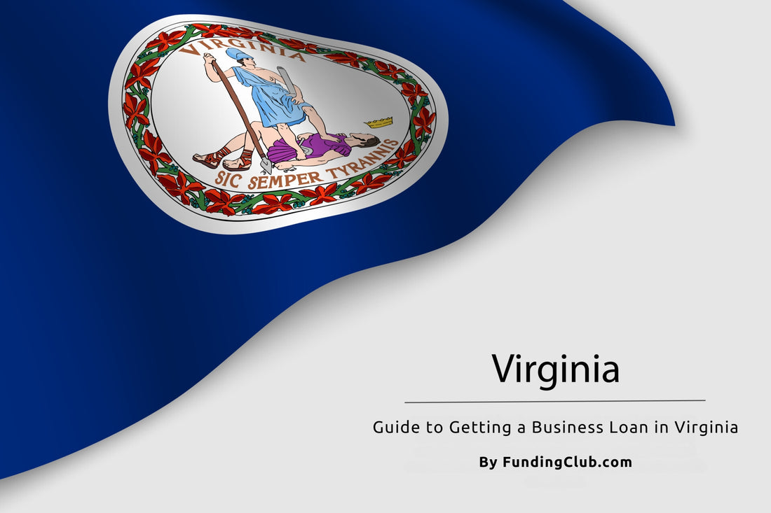 Guide to Getting a Business Loan in Virginia