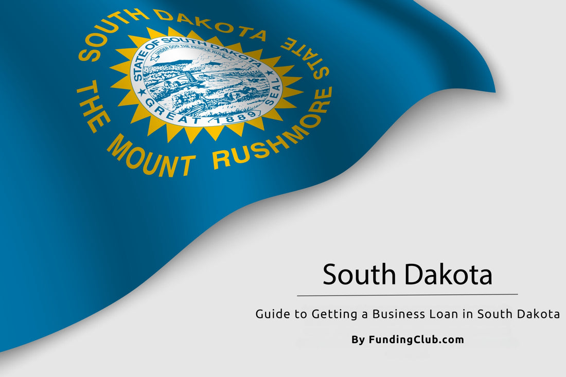 Guide to Getting a Business Loan in South Dakota