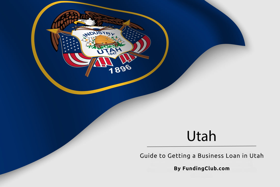 Guide to Getting a Business Loan in Utah