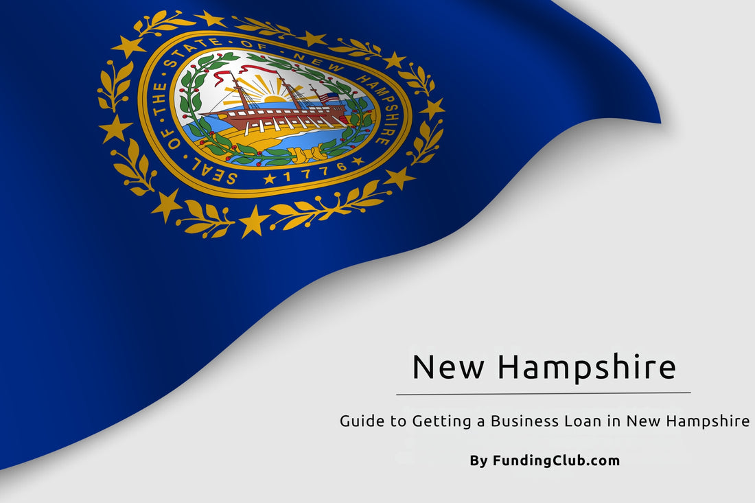 Guide to Getting a Business Loan in New Hampshire