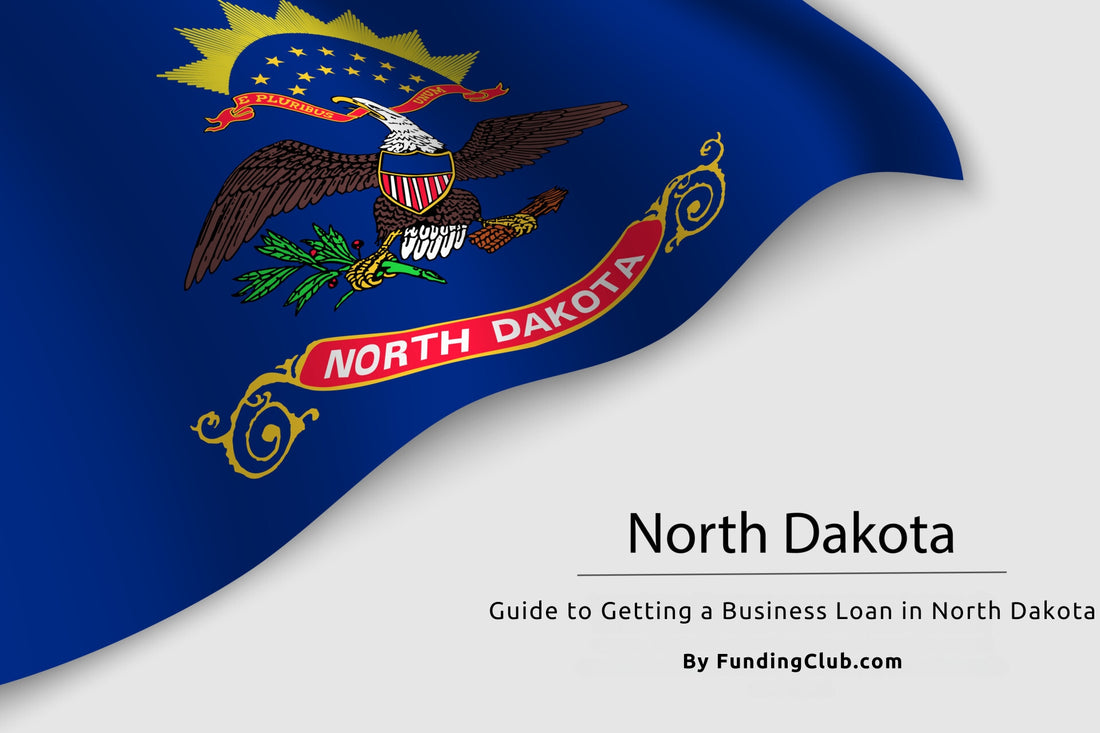 Guide to Getting a Business Loan in North Dakota