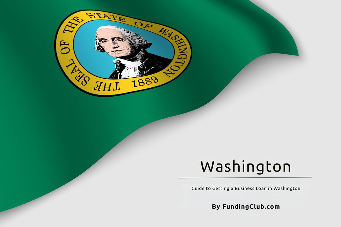 Guide to Getting a Business Loan in Washington